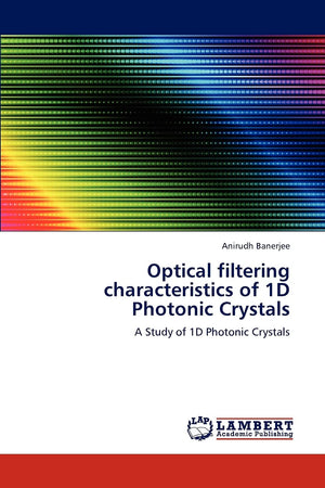 Optical filtering characteristics of 1D Photonic Crystals: A Study of 1D Photonic Crystals,Used