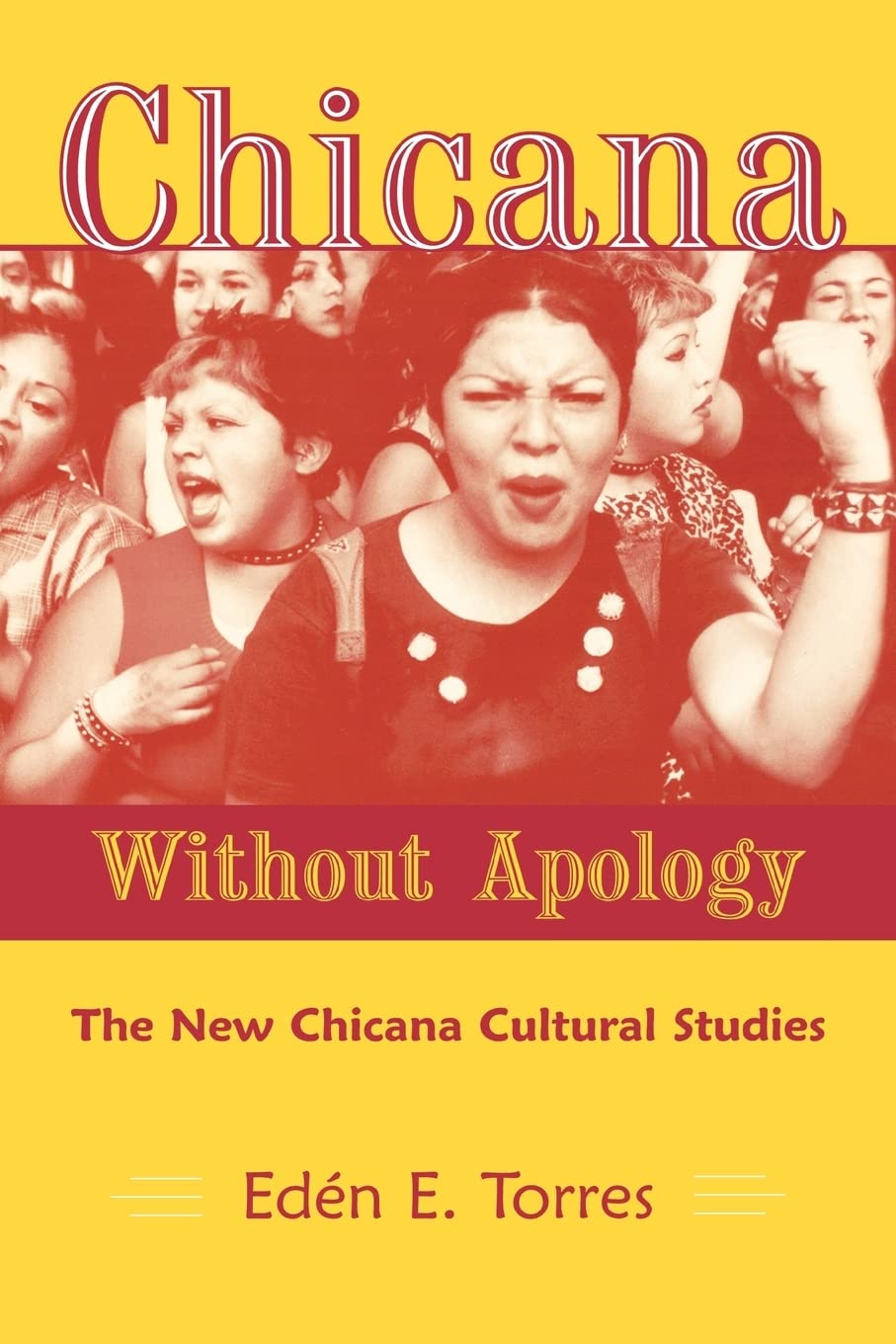 Chicana Without Apology,New