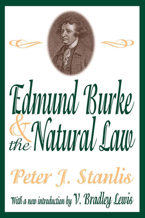 Edmund Burke and the Natural Law (The Library of Conservative Thought),Used