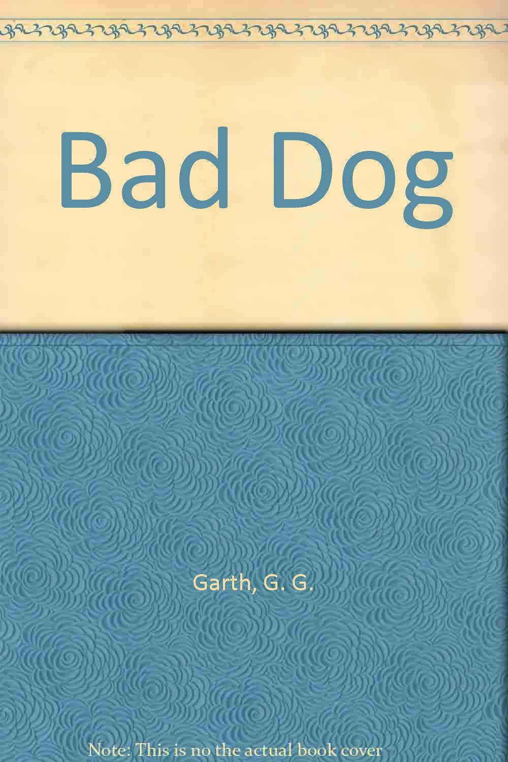 Bad Dog,New