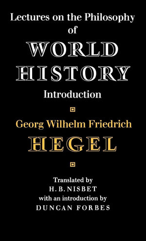 Lectures on the Philosophy of World History (Cambridge Studies in the History and Theory of Politics),Used