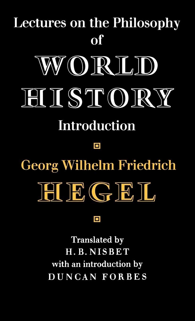 Lectures on the Philosophy of World History (Cambridge Studies in the History and Theory of Politics),Used