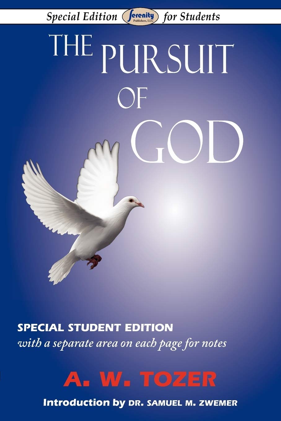 The Pursuit Of God: Special Student Edition,Used