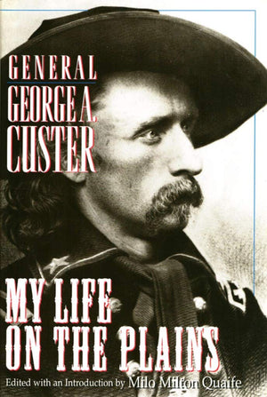 My Life on the Plains General George A. Custer,Used