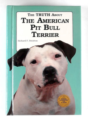 The Truth about the American Pit Bull Terrier,Used