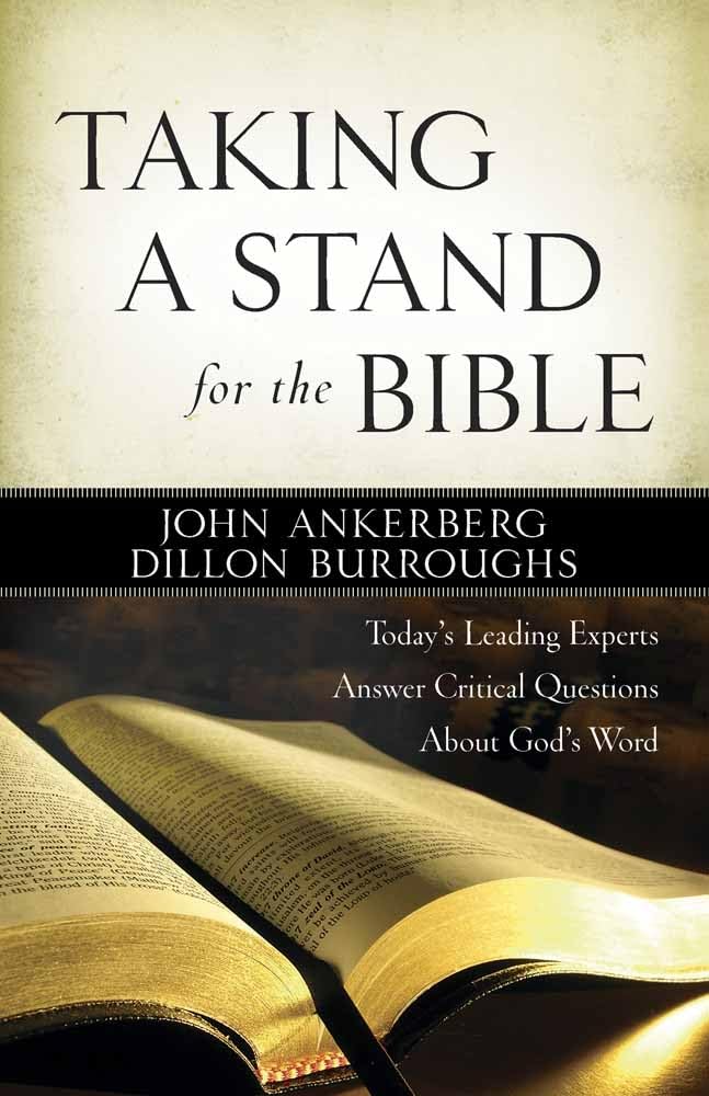 Taking a Stand for the Bible: Today's Leading Experts Answer Critical Questions About God's Word,Used