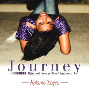 Journey: Highs And Lows To True Happiness,New