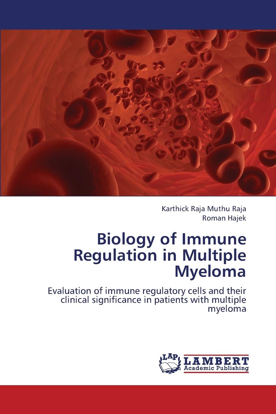 Biology of Immune Regulation in Multiple Myeloma: Evaluation of immune regulatory cells and their clinical significance in patie,Used