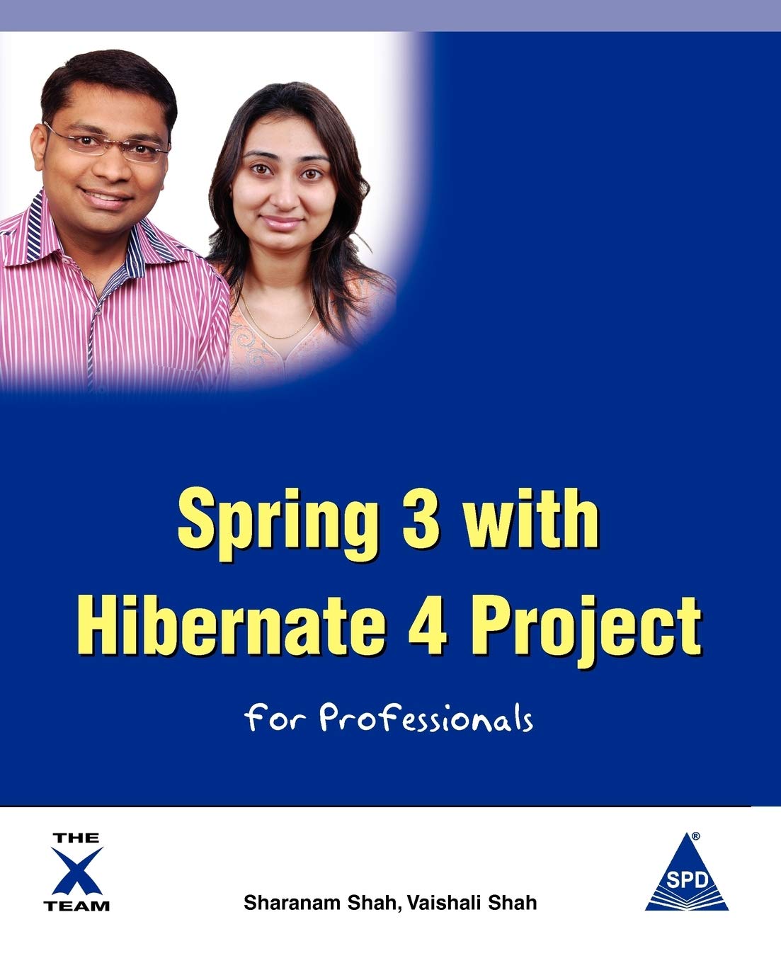 Spring 3 with Hibernate 4 Project for Professionals,Used