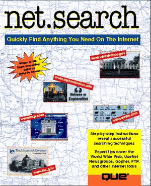Net.Search/Quickly Find Anything You Need on the Internet: How to Quickly Find Anything You Need on the Net,Used