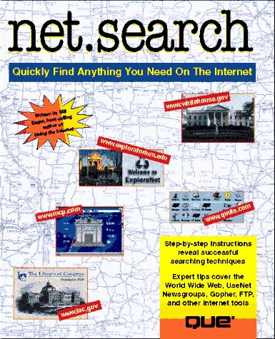 Net.Search/Quickly Find Anything You Need on the Internet: How to Quickly Find Anything You Need on the Net,Used