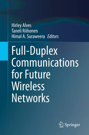 FullDuplex Communications for Future Wireless Networks,Used