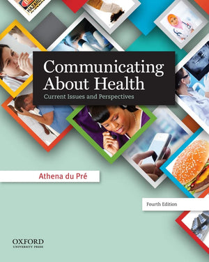 Communicating About Health: Current Issues and Perspectives,New