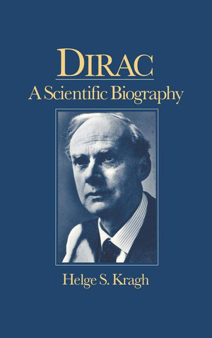 Dirac: A Scientific Biography,Used