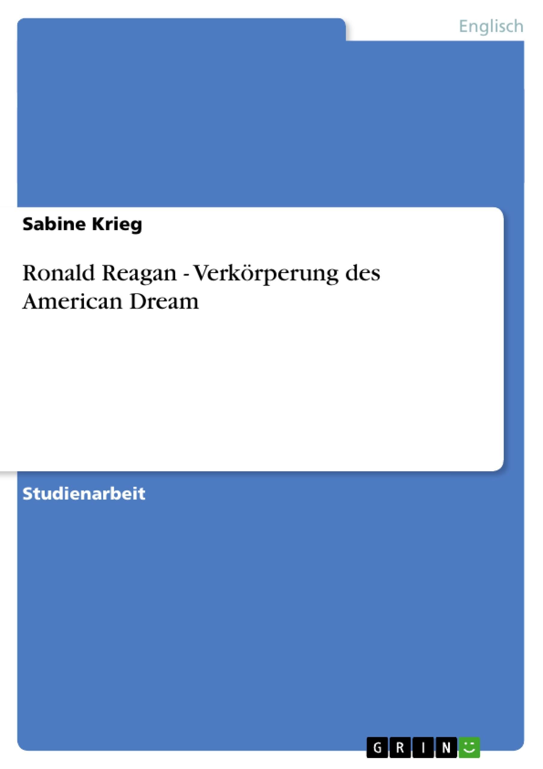 Ronald Reagan  Verkrperung des American Dream (German Edition),Used