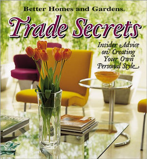 Trade Secrets: Insider Advice on Getting Your Own Personal Style,Used