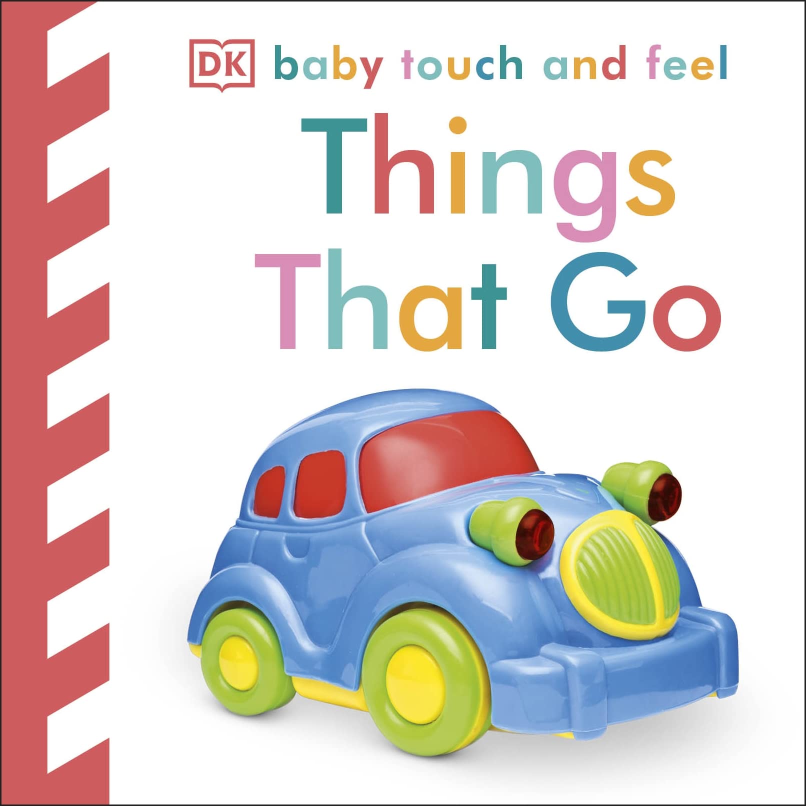 Baby Touch and Feel: Things That Go,Used