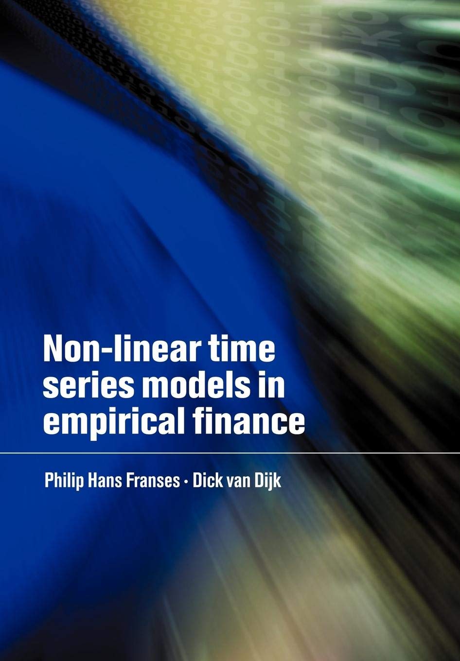 Nonlinear Time Series Models In Empirical Finance,New