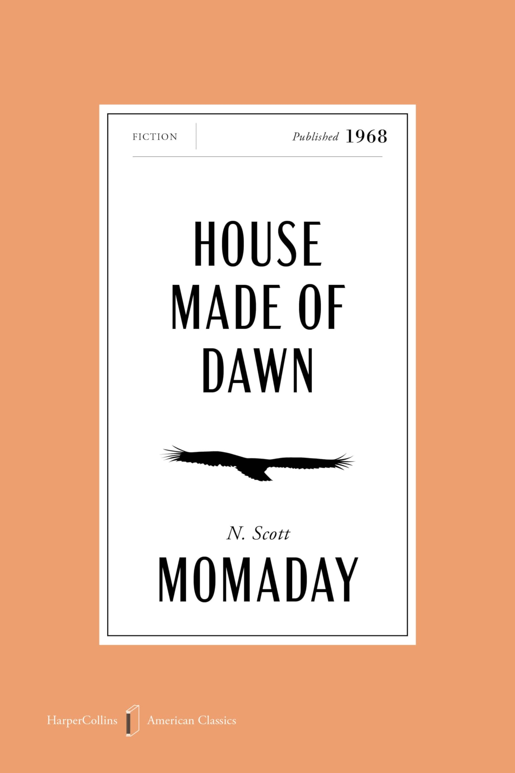 House Made Of Dawn American Classics Edition: A Novel (Harpercollins American Classics)