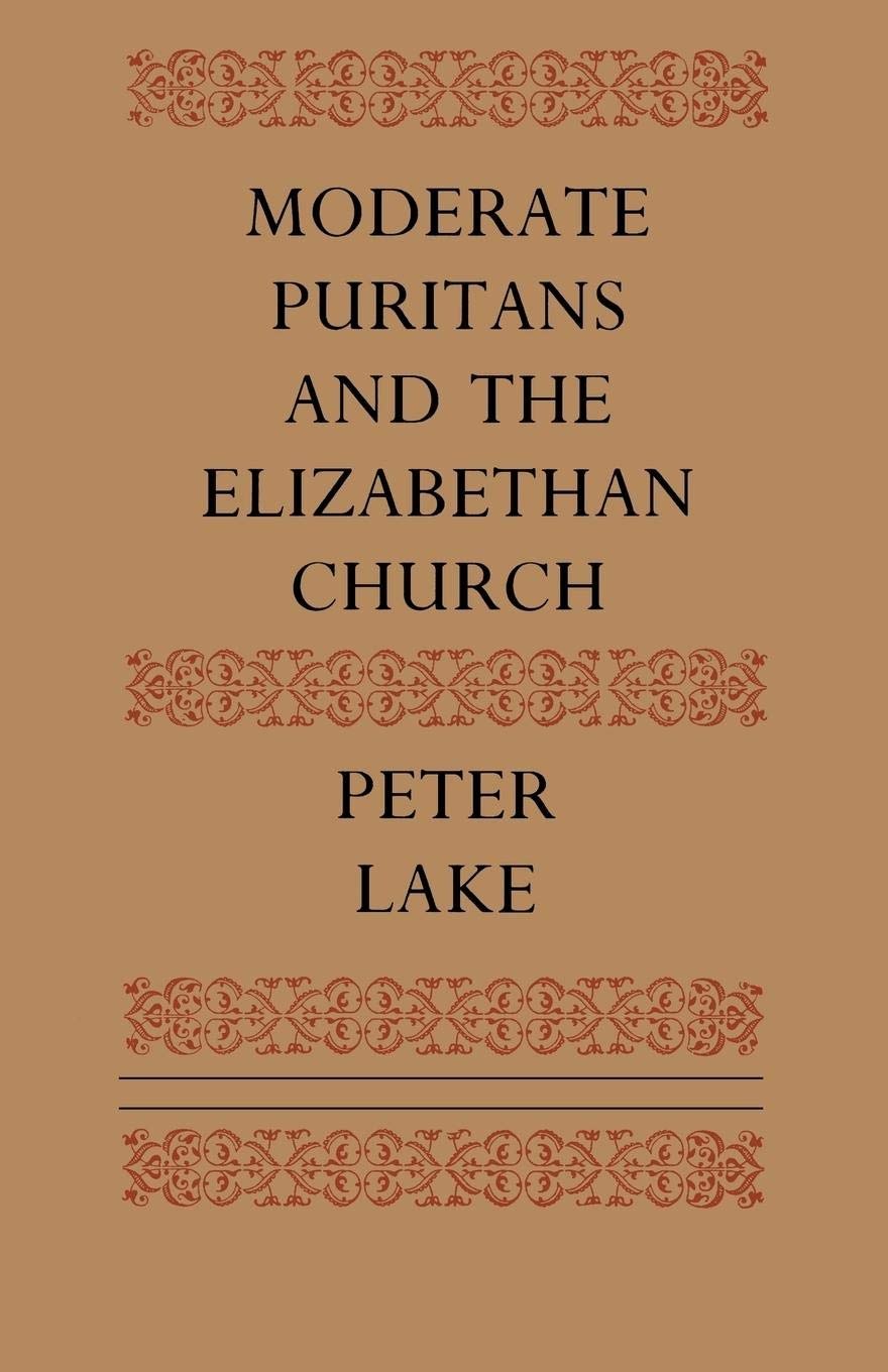 Moderate Puritans and the Elizabethan Church,Used