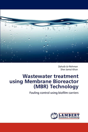 Wastewater treatment using Membrane Bioreactor (MBR) Technology: Fouling control using biofilm carriers,Used
