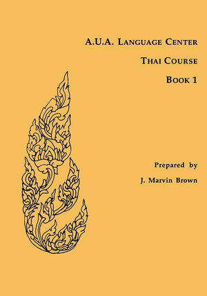 A.U.A. Language Center Thai Course: Book 1,New