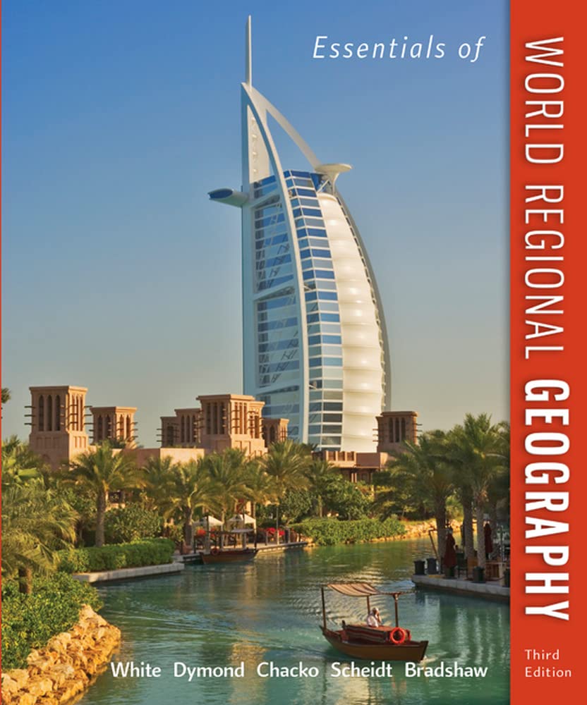 Essentials Of World Regional Geography, 3Rd Edition