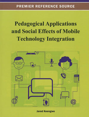 Pedagogical Applications and Social Effects of Mobile Technology Integration,Used