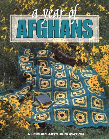 A Year of Afghans, Book 1 (Leisure Arts #102694),Used