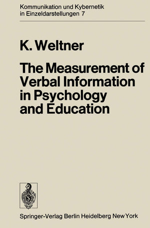 The Measurement of Verbal Information in Psychology and Education (Communication and Cybernetics),Used
