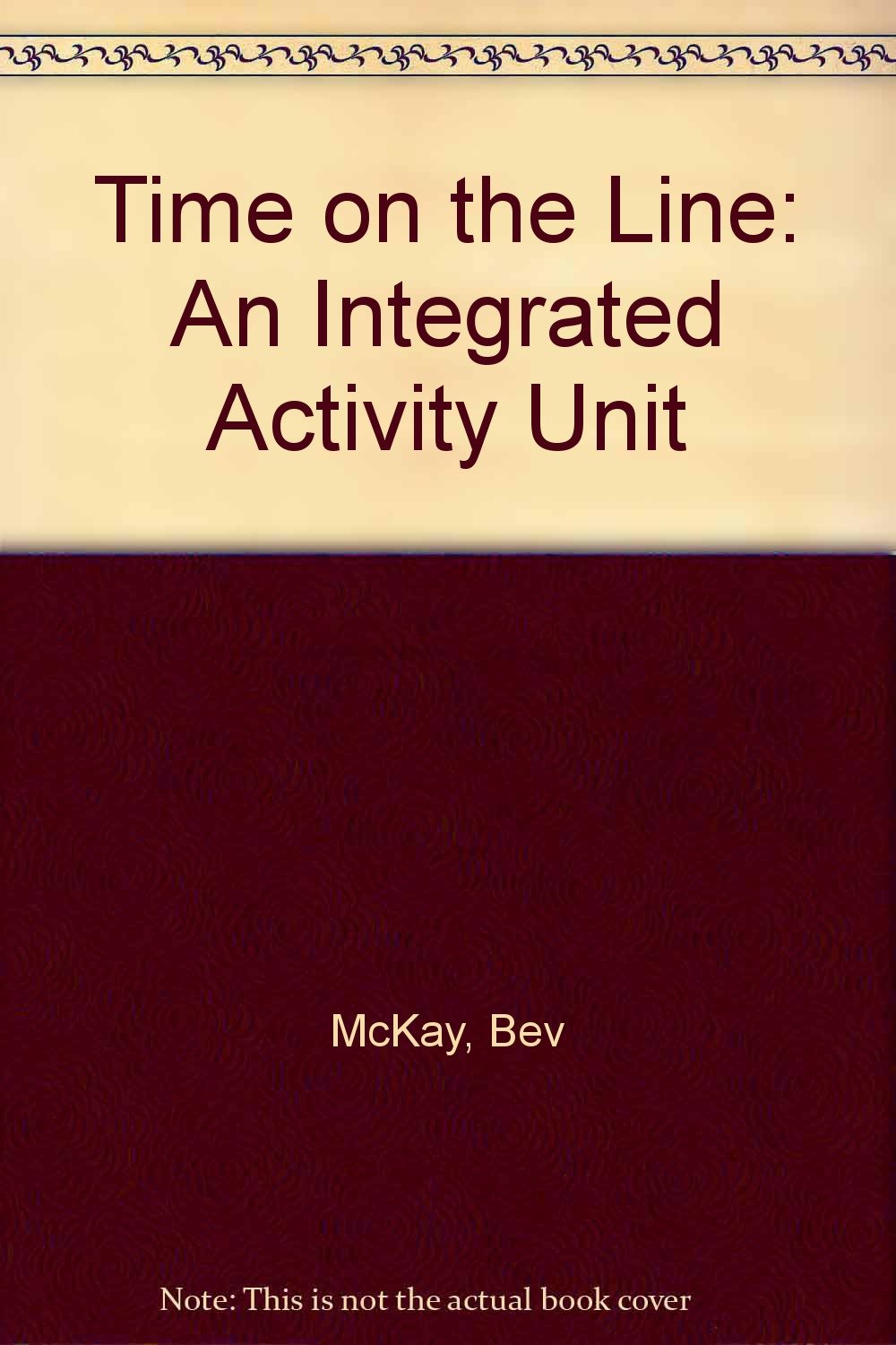 Time on the Line: An Integrated Activity Unit,Used