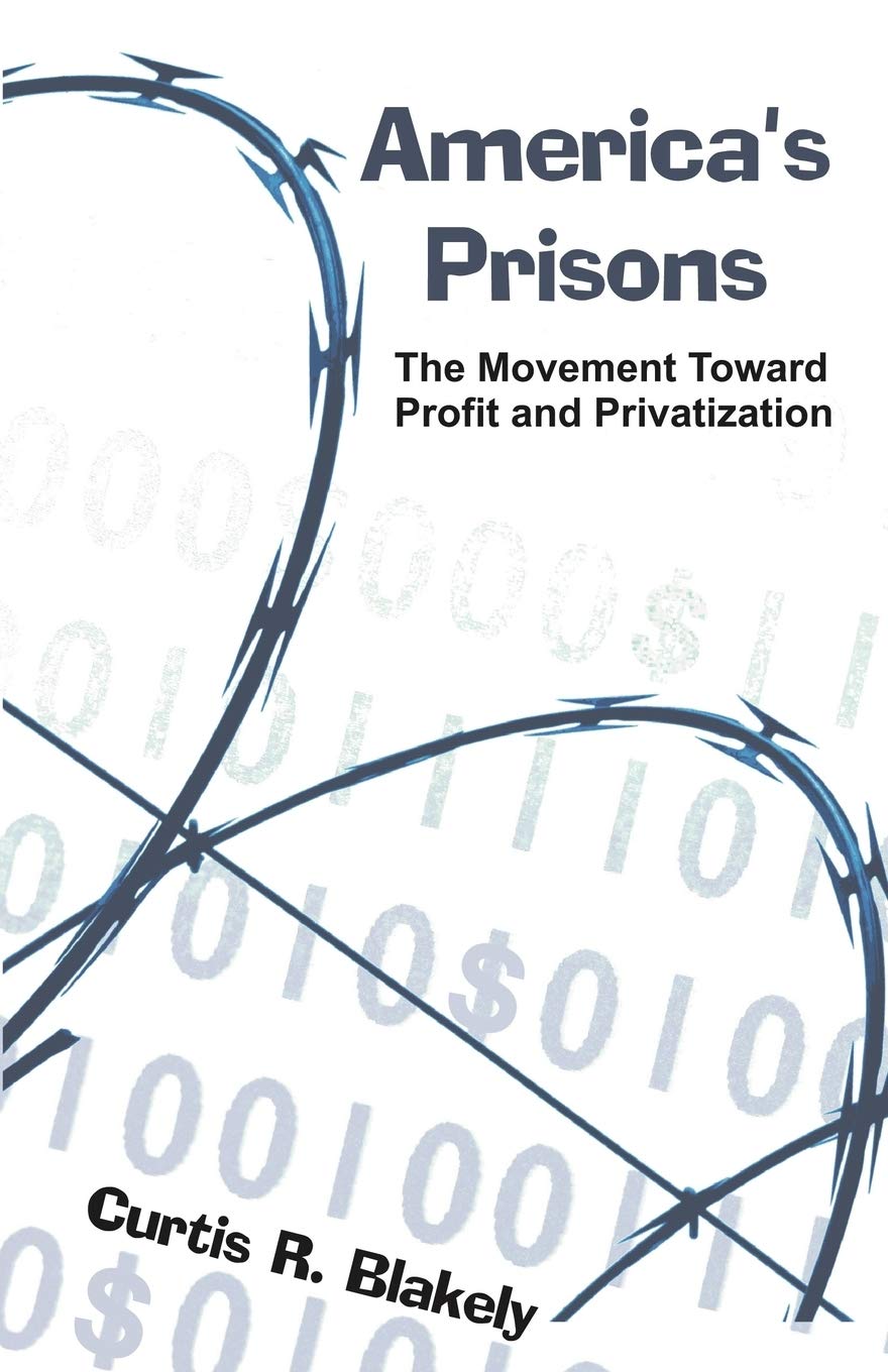 America's Prisons: The Movement Toward Profit and Privatization,Used