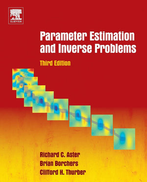 Parameter Estimation And Inverse Problems,New