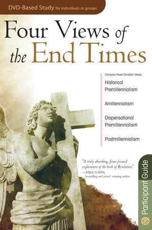 Four Views of the End Times Participant Guide (DVD Small Group),Used