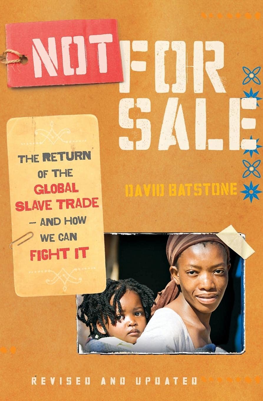 Not for Sale: The Return of the Global Slave Tradeand How We Can Fight It,Used