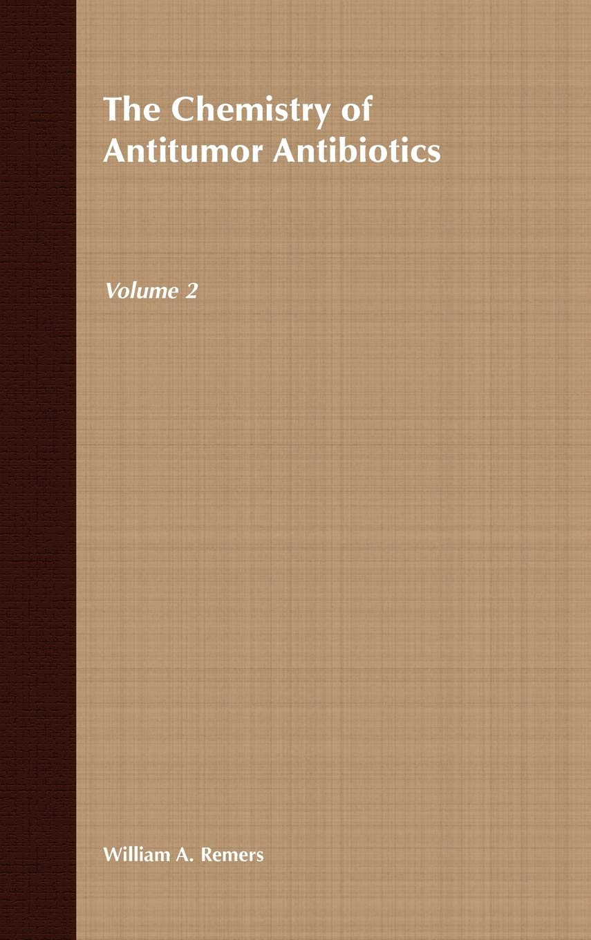 The Chemistry of Antitumor Antibiotics (Vol. 2),Used