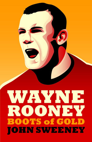 Wayne Rooney: Boots of Gold,Used