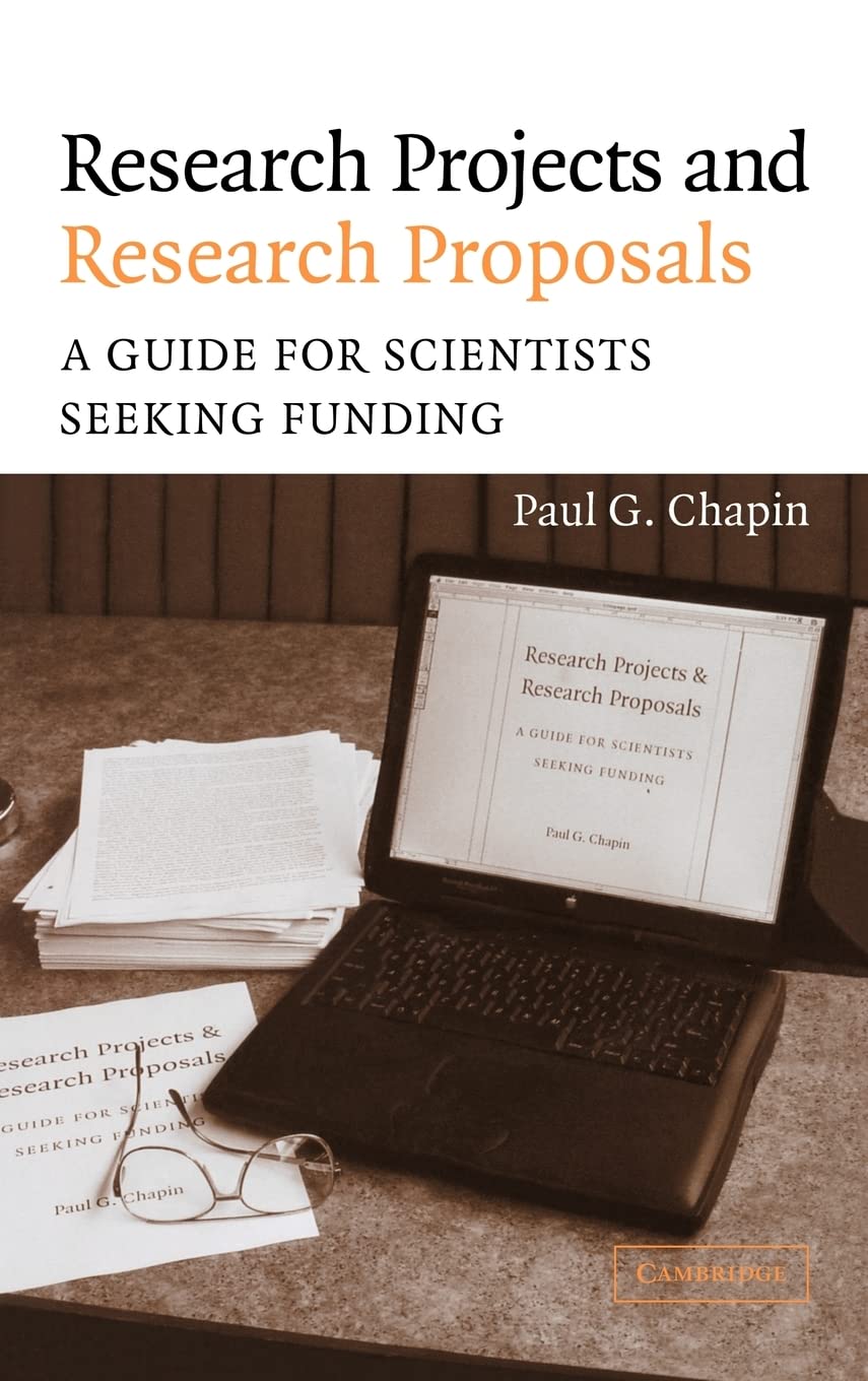 Research Projects and Research Proposals: A Guide for Scientists Seeking Funding,Used