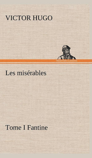 Les misrables Tome I Fantine (French Edition),Used