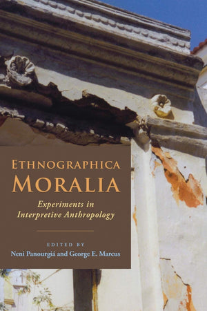 Ethnographica Moralia: Experiments In Interpretive Anthropology,Used