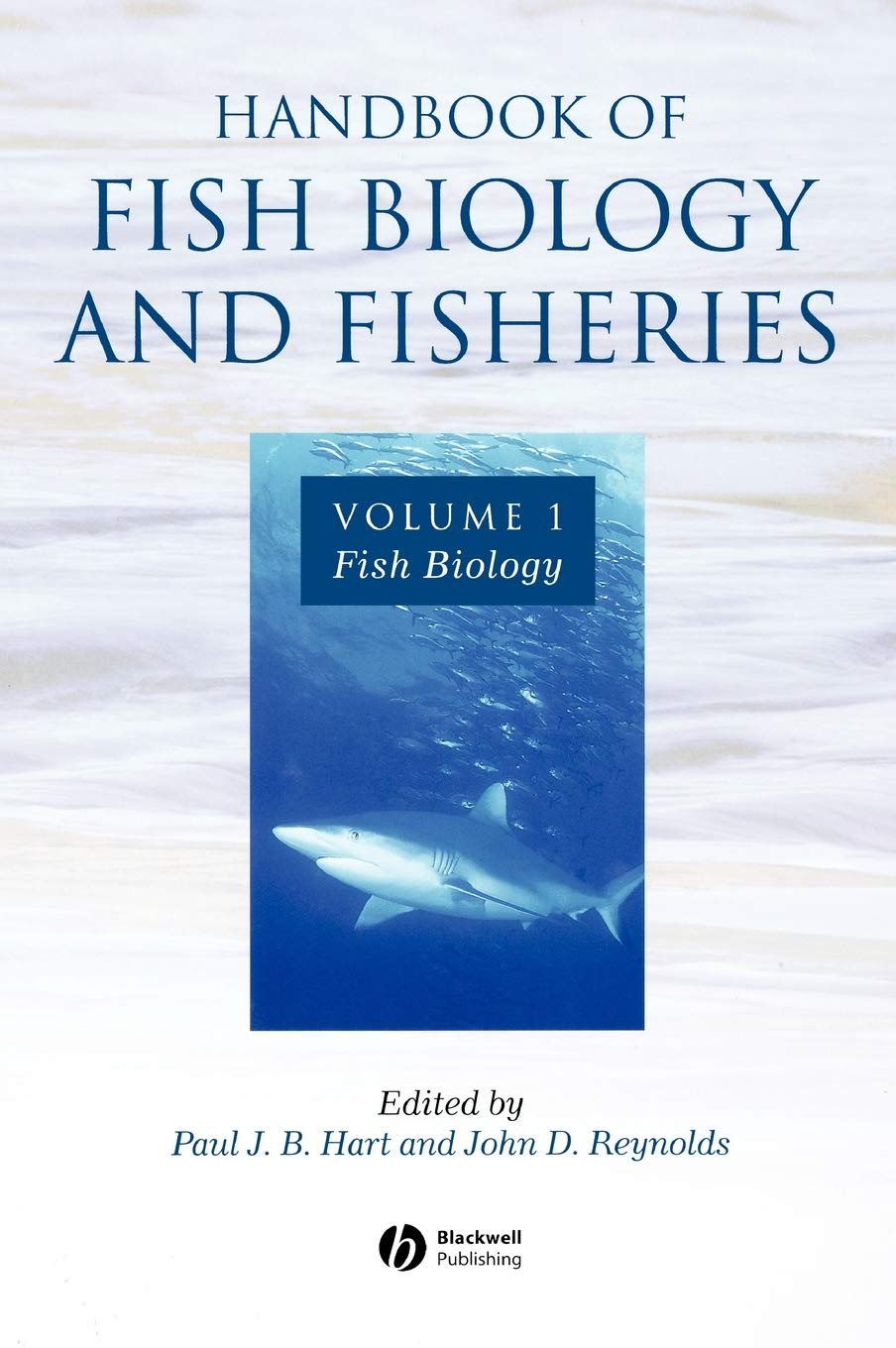 The Handbook of Fish Biology and Fisheries Volume 1,Used