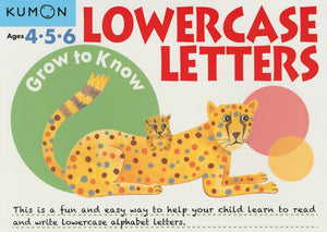 Kumon GrowToKnow: Lowercase Letters (Grow to Know Workbooks),New