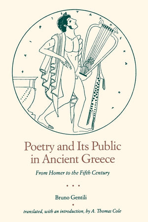 Poetry and Its Public in Ancient Greece: From Homer to the Fifth Century,New