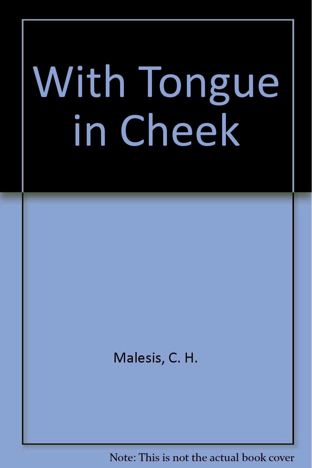 With Tongue in Cheek,Used