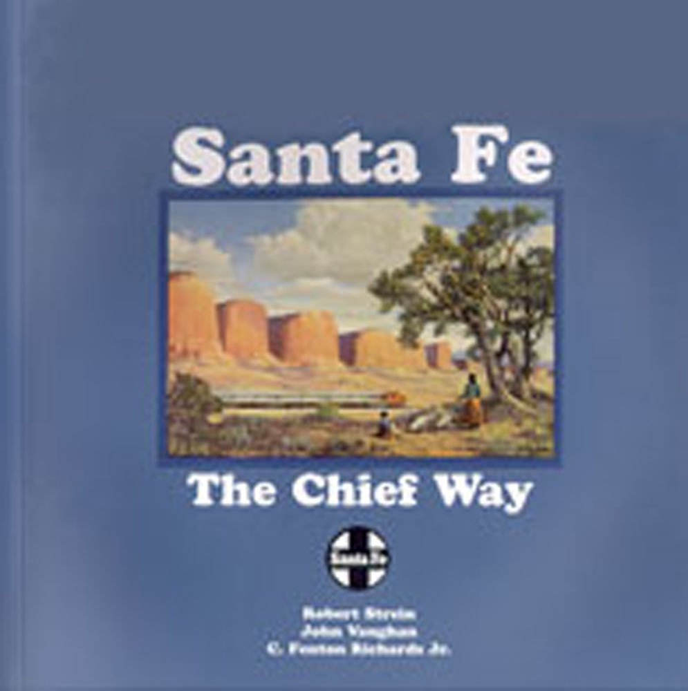 Santa Fe: The Chief Way,Used
