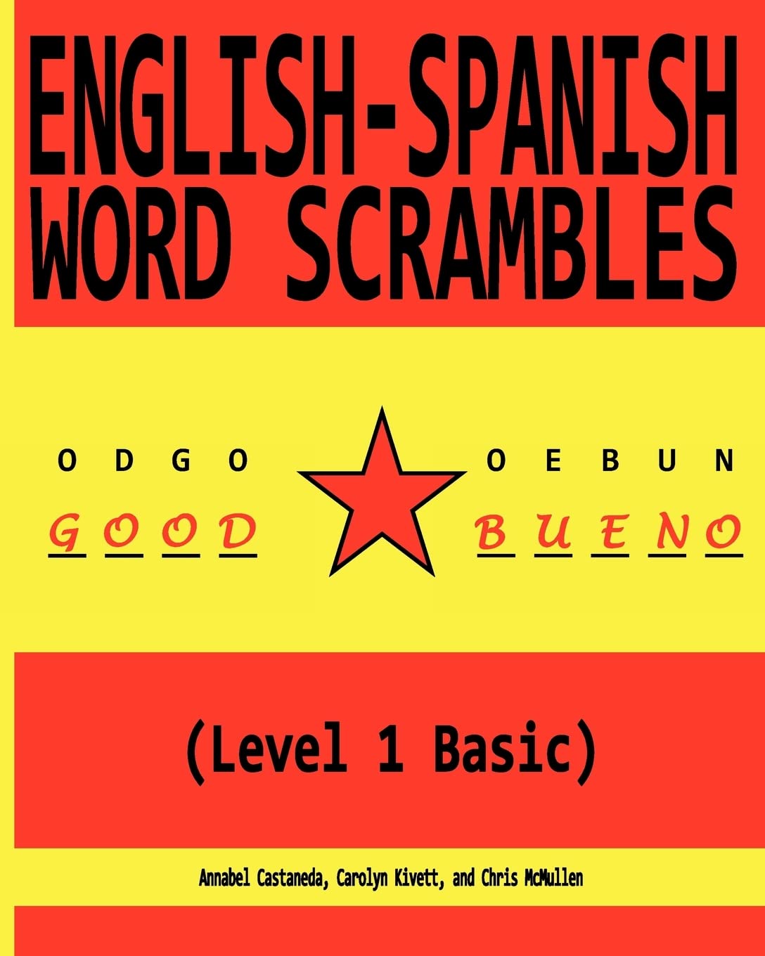 Englishspanish Word Scrambles (Level 1 Basic): Palabras Mezcladas Inglsespaol (1 Nivel Bsico),Used
