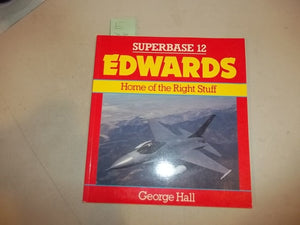 Edwards: Home of the Right Stuff  Superbase 12,New