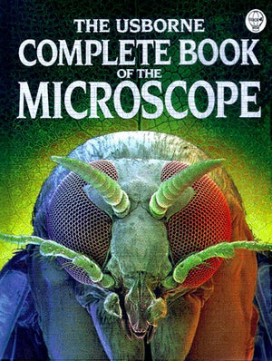 The Usborne Complete Book of the Microscope (Complete Books Series),Used