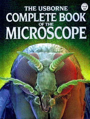 The Usborne Complete Book of the Microscope (Complete Books Series),Used