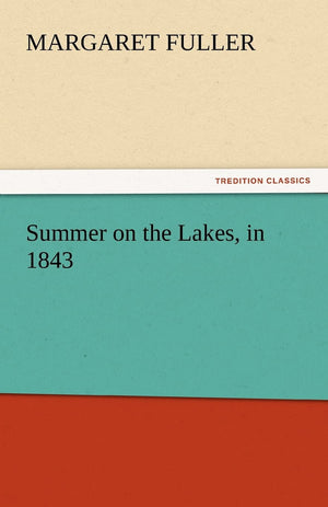 Summer on the Lakes, in 1843,Used
